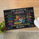 Personalized Teacher When You Enter This Classroom Custom Doormat, Classroom Decor