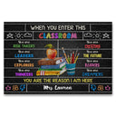 Personalized Teacher When You Enter This Classroom Custom Doormat, Classroom Decor