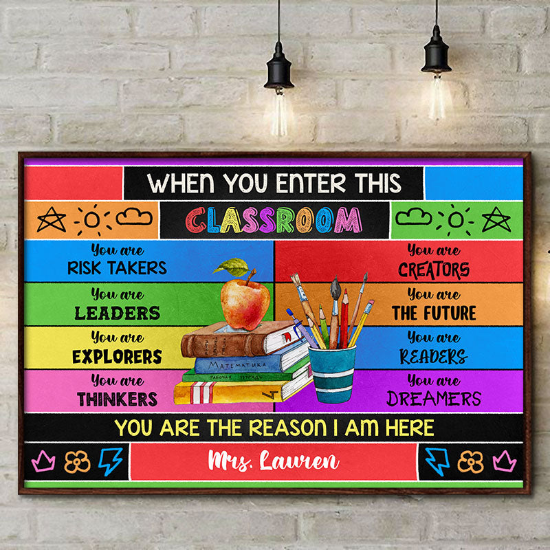 Affiche personnalisée « Enseignant, vous êtes la raison », décoration de salle de classe