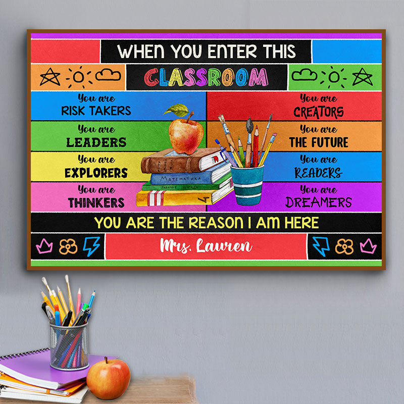 Affiche personnalisée « Enseignant, vous êtes la raison », décoration de salle de classe