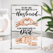 Gift For Father, Gift For Husband, Love - The Only Thing Better Than Having You As My Husband - Personalized Rectangle Shaped Acrylic Plaque