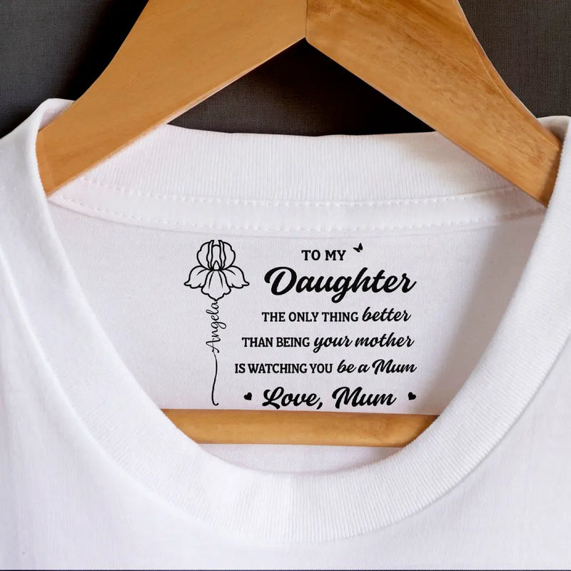 Gift For Grandma,Grandma - Grandkids,Gift For Daughter,Mom - Daughters (Adult),Love - Mom Daughter The Only Thing Better Than Being Your Mother - Personalized T Shirt