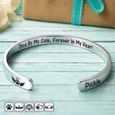 Pet Lovers,Pet Mom,Pet Dad,Memorial,Sad - Pet Loss Once By My Side Forever In My Heart - Personalized Bangle Bracelet Cuff