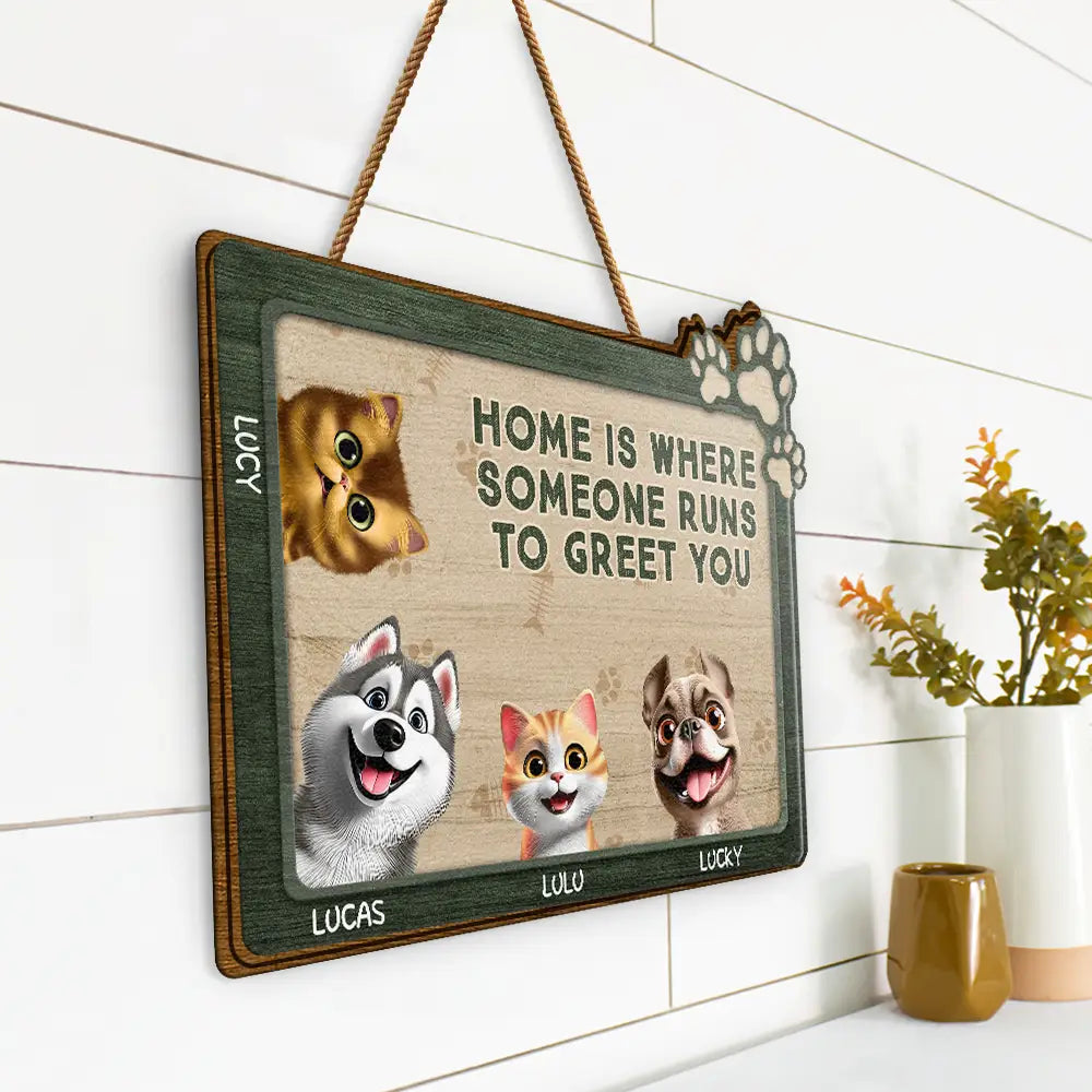 Pet Lovers,Pet Mom,Pet Dad,Happy - Pet Lovers Where Someone Runs To Greet You - Personalized Custom Shaped Wood Sign