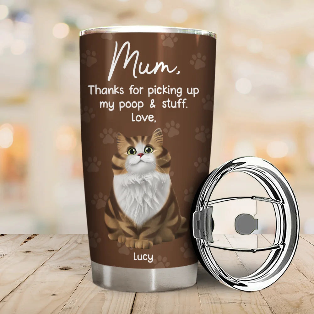 Pet Lovers,Funny - Pet Mom Dad Picking Up My Poo And Stuff Dog Cat - Personalized Tumbler