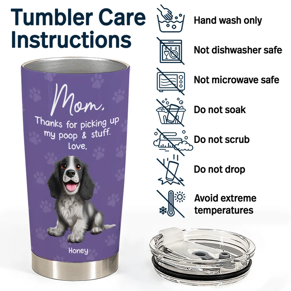 Pet Lovers,Funny - Pet Mom Dad Picking Up My Poo And Stuff Dog Cat - Personalized Tumbler