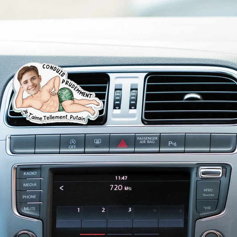 Gift For Couples, Gift For Husband, Gift For Wife, Gift For Boyfriend, Gift For Girlfriend, Gift For Women, Gift For Men, Funny, French - Photo Personnalisée Conduis Prudemment Je T’aime - Clip D’aération De Voiture En Acrylique Personnalisé