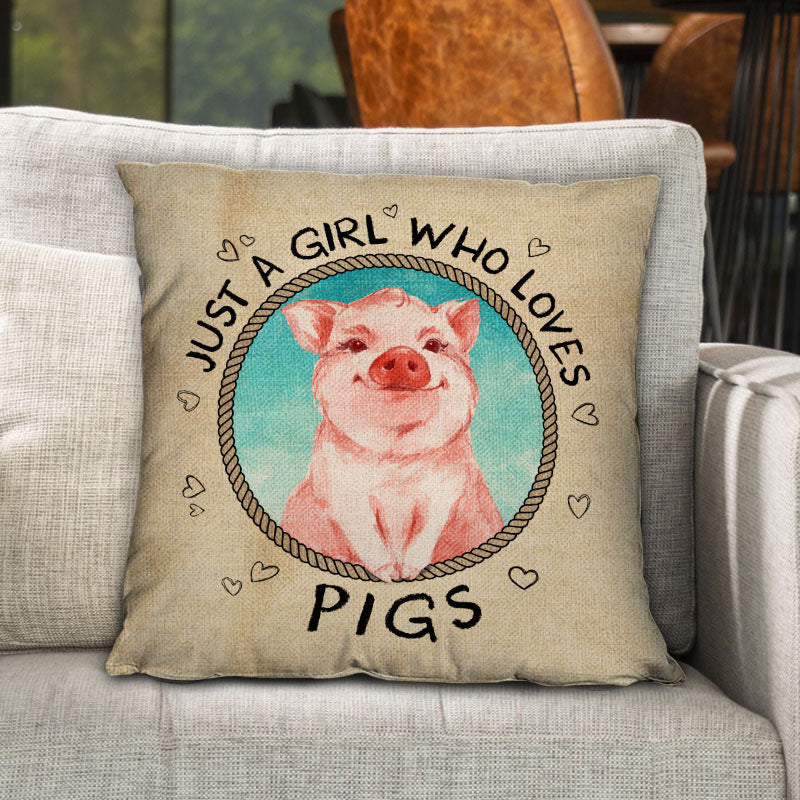 Pig Just A Girl Customized Pillow