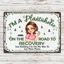 Gardening, Gift For Yourself, Gift For Women, Happy - Plantaholic On The Road To Recovery - Personalized Classic Metal Signs