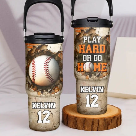 Play Hard Or Go Home Sport Kids - Personalized 30oz Tumbler With Handle