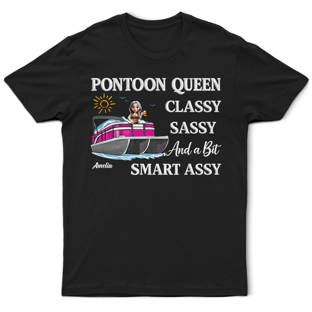 Pontoon,Gift For Yourself,Gift For Women,Lake,Funny - Pontoon Queen Classy Sassy - Personalized T Shirt