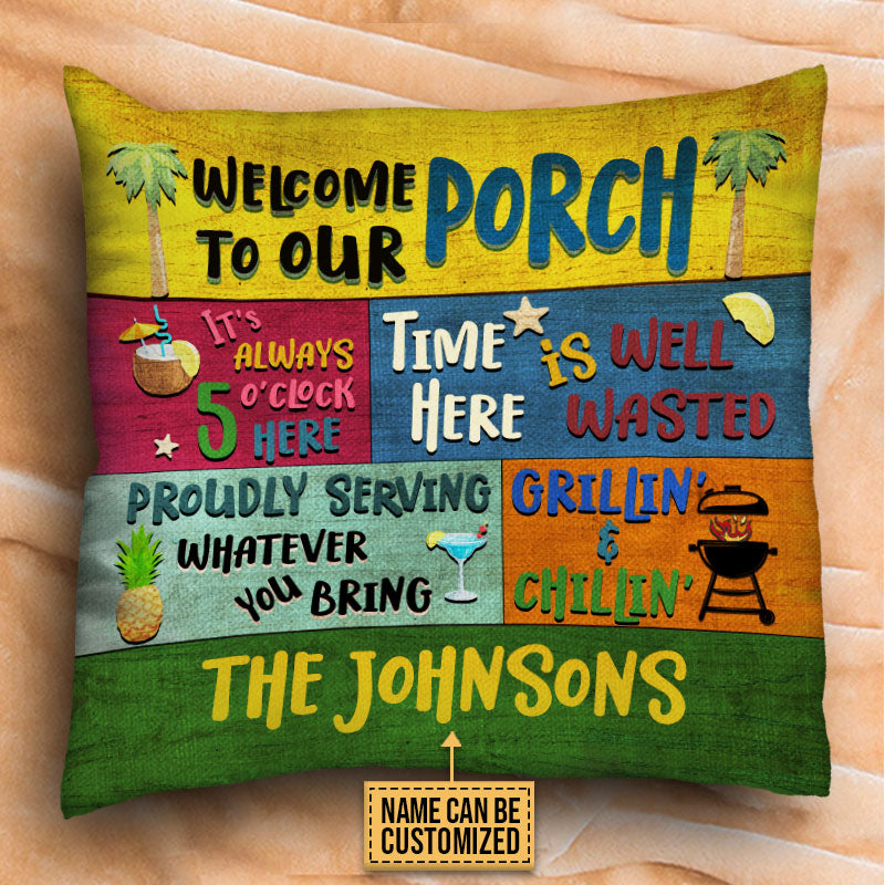Porch Welcome Proudly Serving Custom Pillow