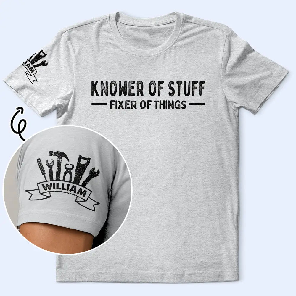 Top Market,Confident,Gift For Men,Gift For Yourself,Custom Text - Professional Problem Solver Knower Of Stuff Fixer Of Things - Personalized T Shirt