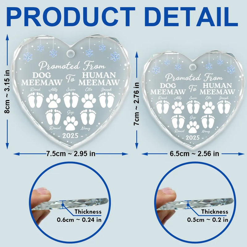 Pet Lovers,Pet Mom,Pet Dad,Pet Couple,New Dad,New baby,New Mom,Family,Christmas,Happy - Promoted From Dog Cat Mommy To Human Mommy - Personalized Heart Shaped Glass Ornament