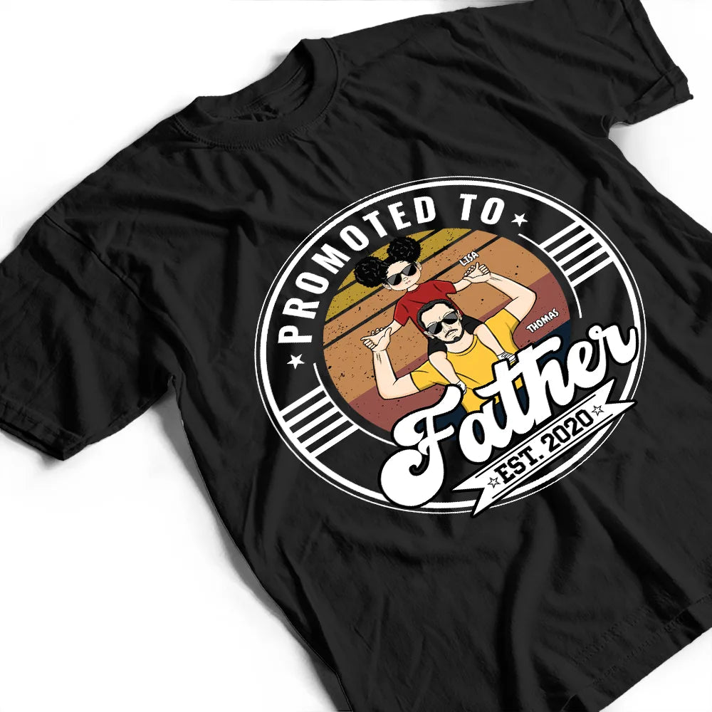 Gift For Husband,Gift For Yourself,Gift For Father,New Dad - Promoted To Daddy - Personalized T Shirt
