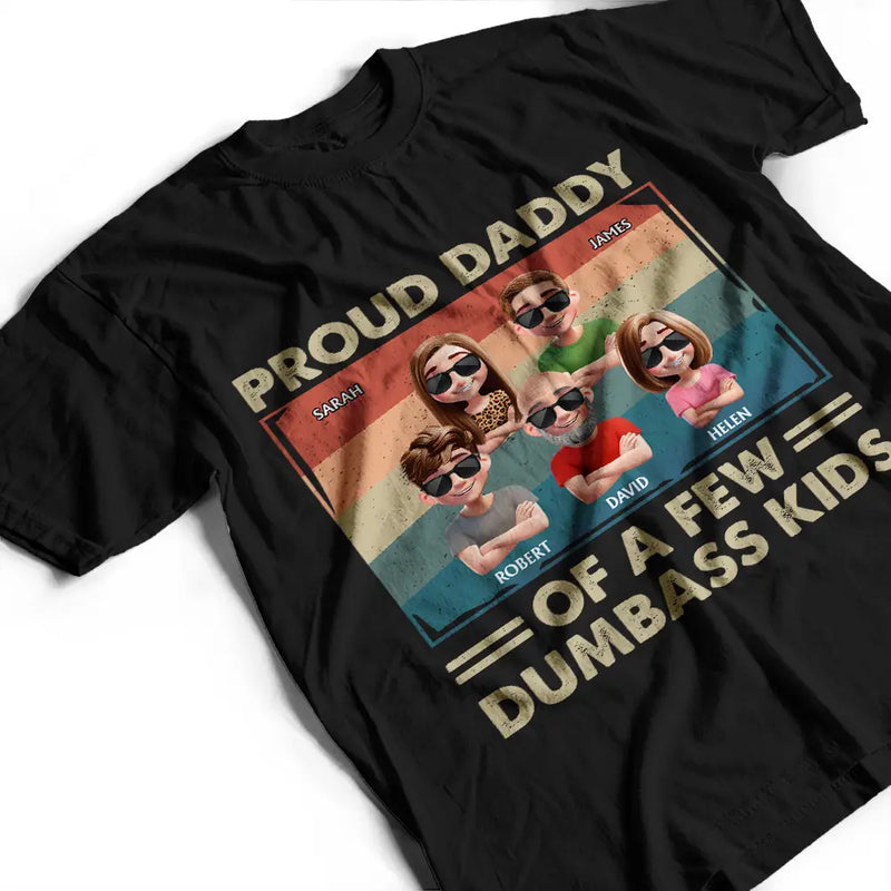 Funny,Gift For Husband,Gift For Grandpa,Gift For Father,Dad - Children - Proud Dad Of A Few Funny Children - Personalized T Shirt