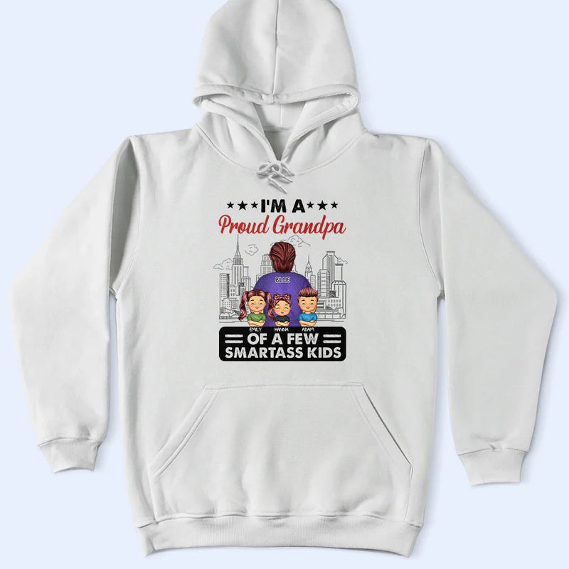 Gift For Grandpa, Gift For Father, Funny - Proud Grandpa Of A Few - Personalized T Shirt