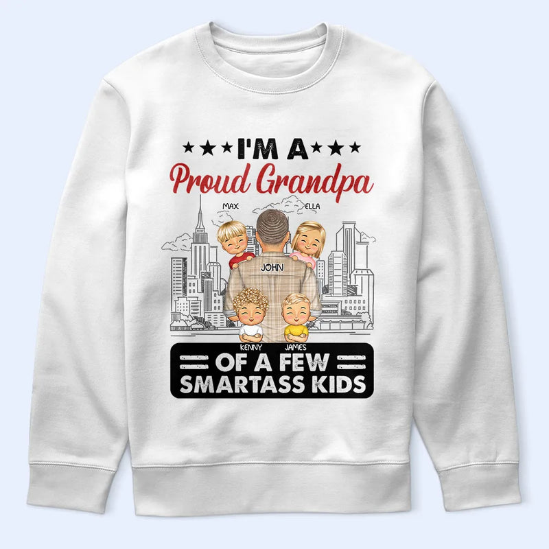 Gift For Grandpa, Gift For Father, Funny - Proud Grandpa Of A Few - Personalized T Shirt