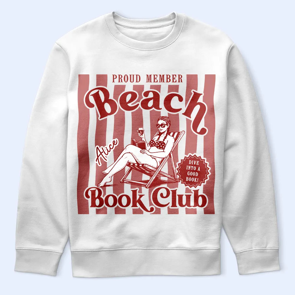 Summer, Reading, Gift For Yourself, Playful, Vector - Proud Member Beach Book Club - Personalized T Shirt