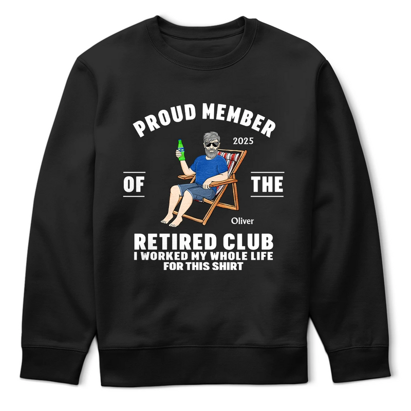 Retirement,Gift For Men,Gift For Father,Gift For Grandpa,Non-Eng,Vector,Humorous - Proud Member Of The Retired Club - Personalized T Shirt