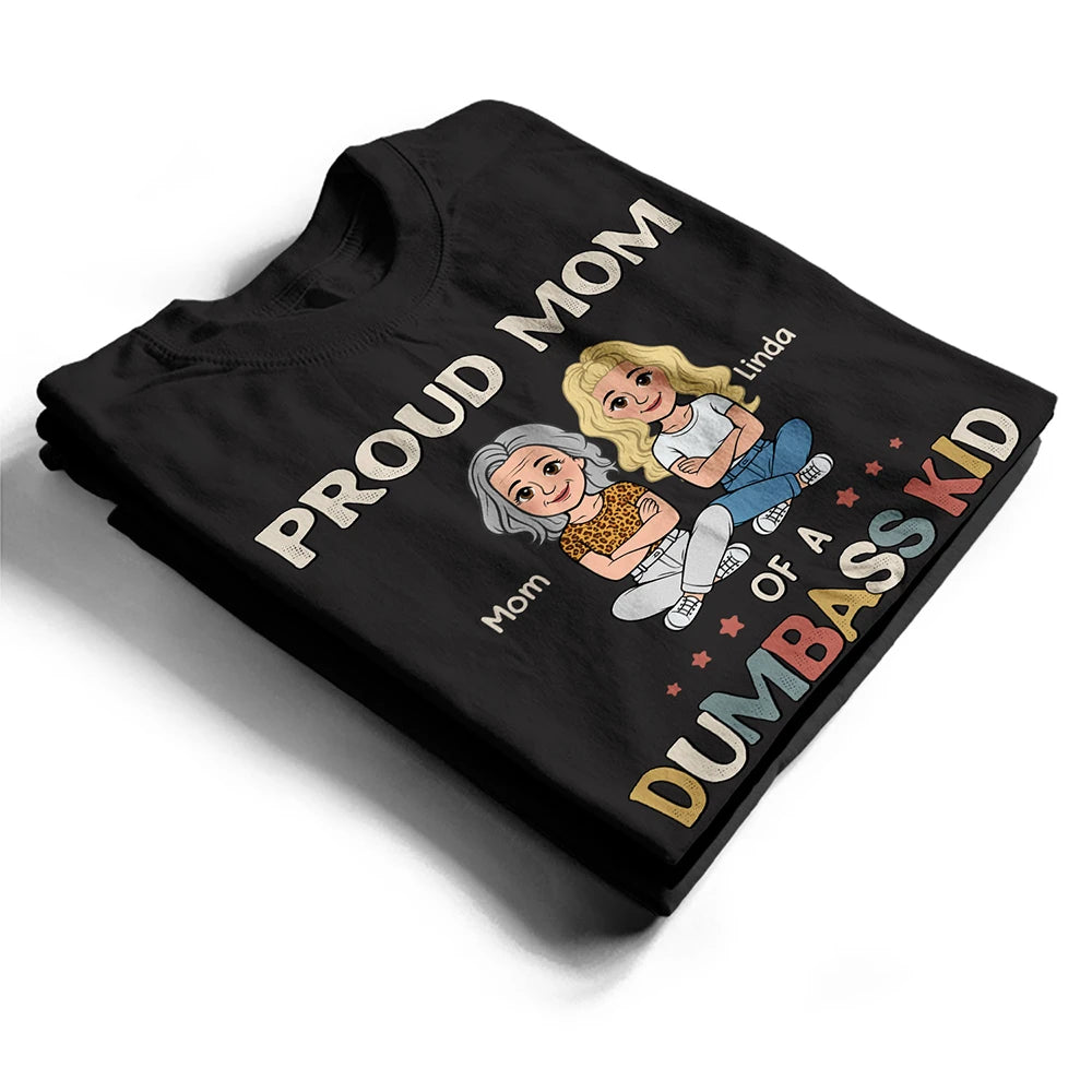 Funny,Mom - Children,Mom - Daughters (Adult),Mom - Sons,Gift For Mother,Gift For Grandma - Proud Mom Of A Few Kids - Personalized T Shirt