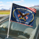 Independence Day, Happy, America 250th, Gift For Women, Gift For Men, Gift For Yourself, Family - Proud To Be An American 250th Anniversary USA - Personalized Car Flag