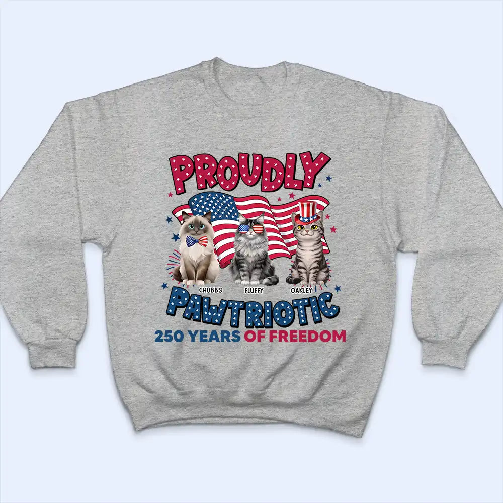 Funny,Cat Lovers,Pet Lovers,Independence Day,America 250th,Dog Lovers - Proudly Pawtriotic 250 Years Of Freedom Cat Dog - Personalized T Shirt