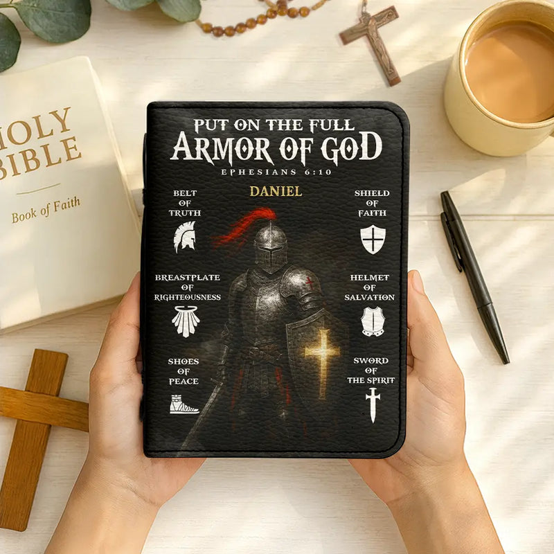 Christian, Gift For Yourself - Put On The Full Armor Of God Bible - Personalized Bible Cover