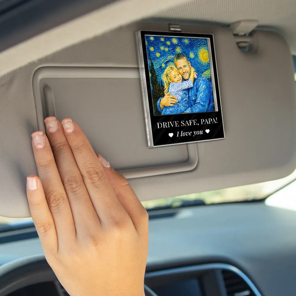Gift For Father,Gift For Grandpa,Non-Eng,Photo - Starry Night,Adorable - Custom Photo Starry Night Drive Safe Daddy I Love You - Personalized Custom Shaped Acrylic Car Visor Clip