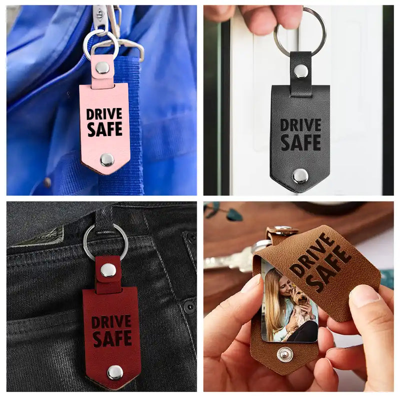 Custom Photo Drive Safe We Need You Dad - Birthday, Loving Gift For Dad, Father, Papa, Grandpa - Personalized Leather Photo Keychain