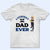 Luckiest Dad Ever - Loving Gift For Father, Papa, Grandpa - Personalized T Shirt