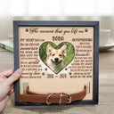 Custom Photo The Moment That You Left Me - Pet Memorial Gift, Cat Lovers, Dog Lovers - Personalized Pet Loss Sign, Collar Frame