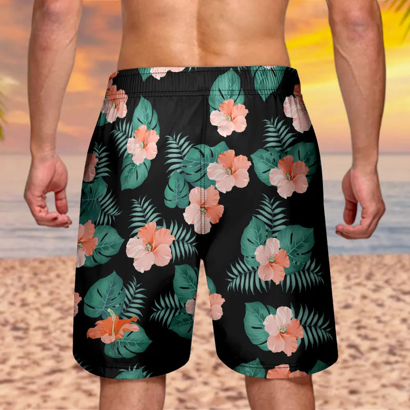 Best Dad Ever Just Ask - Personalized Unisex Beach Shorts