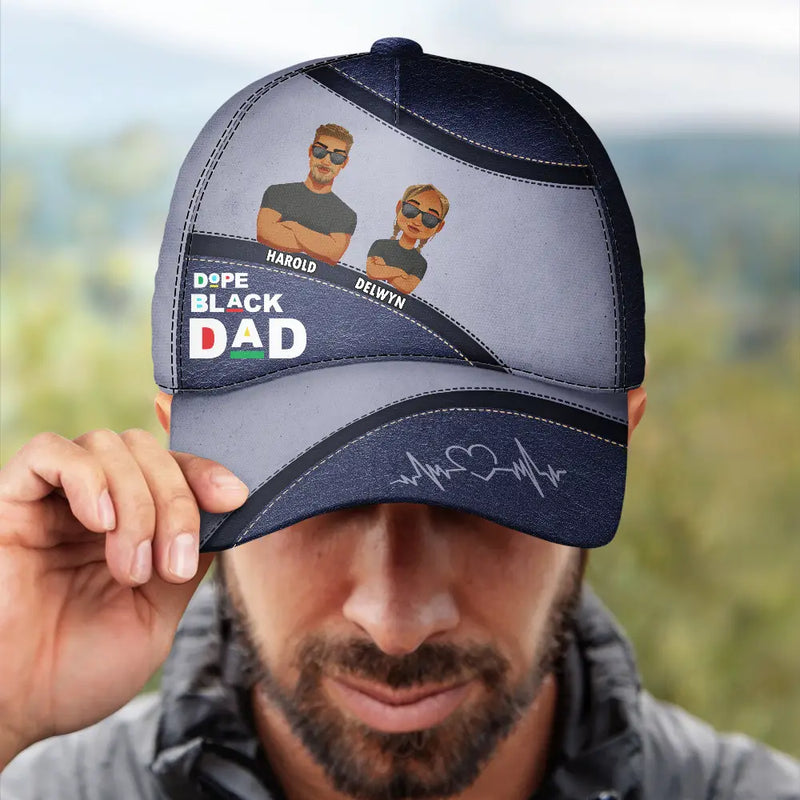 Dope Black Dad Best Dad Ever - Personalized Classic Cap