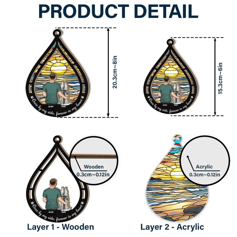 Memorial Once By My Side, Forever In My Heart - Personalized Window Hanging Suncatcher Ornament