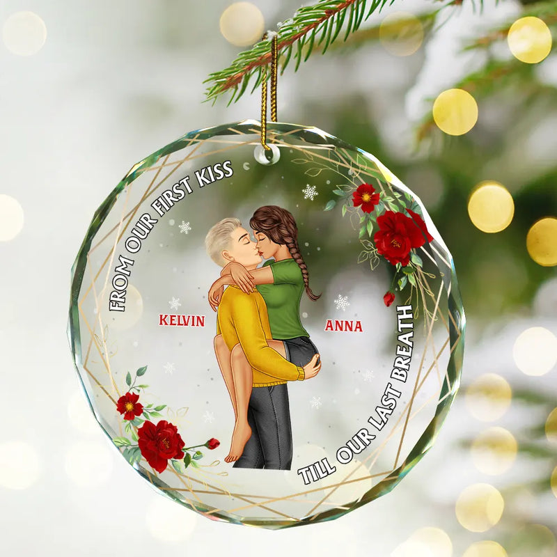 From Our First Kiss Till Our Last Breath Young Couples - Personalized Circle Glass Ornament