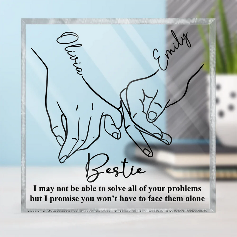 Besties Sister Solve All Of Your Problem - Personalized Square Shaped Acrylic Plaque