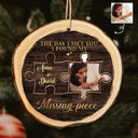 Custom Photo I Found My Missing Piece Couples - Personalized Wood Slice Ornament