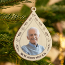 Memorial,Christmas,Sad - Custom Photo I Am Always With You Memorial Christmas - Personalized Custom Shaped Wooden Ornament