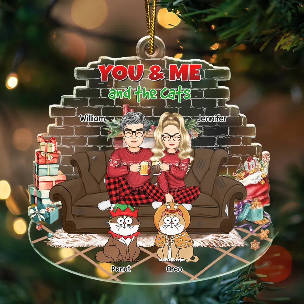 Cat Couple, Cat Lovers - You And Me And The Cats Couple Christmas - Personalized Custom Shaped Acrylic Ornament
