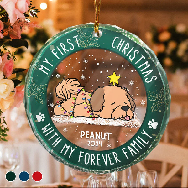 Pet Lovers, Pet Mom, Pet Dad - First Christmas With My Forever Home - Personalized Circle Glass Ornament