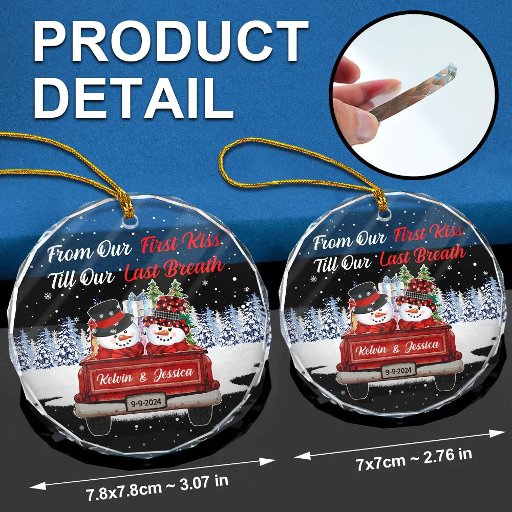 Gift For Couples,Gift For Husband,Gift For Wife,Gift For Boyfriend,Gift For Girlfriend - From Our First Kiss Till Our Last Breath - Personalized Circle Glass Ornament