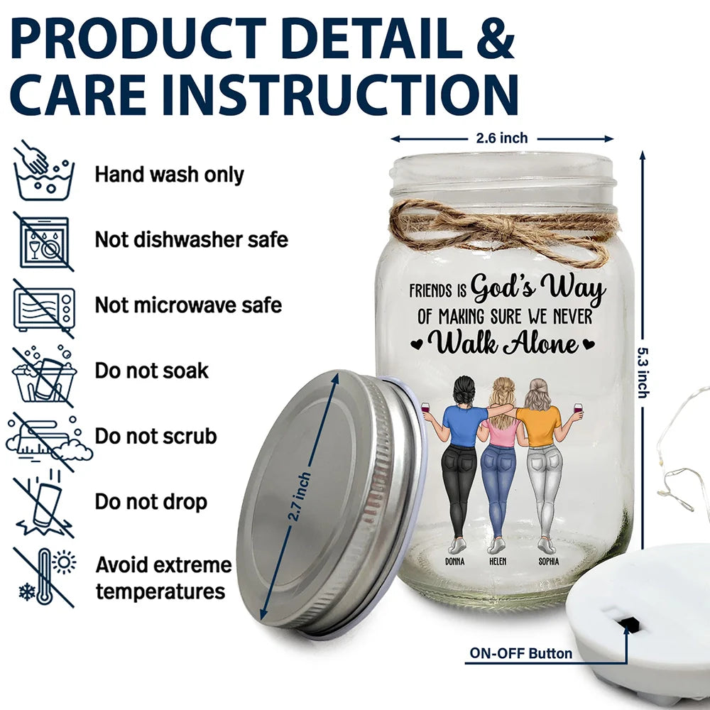 Gift For Bestie,Happy - A Friend Is God's Way Of Making Sure We Never Walk Alone - Personalized Mason Jar Light