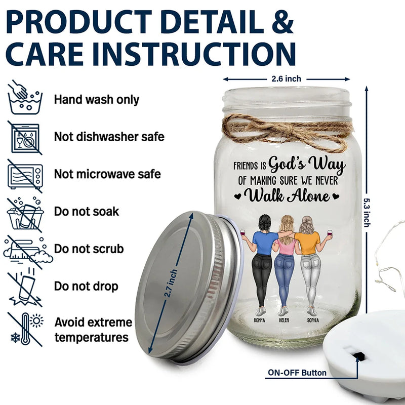 Gift For Bestie,Happy - A Friend Is God's Way Of Making Sure We Never Walk Alone - Personalized Mason Jar Light