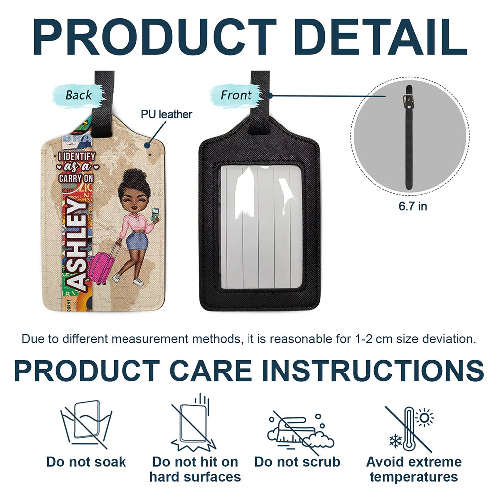 Travel,Gift For Yourself,Funny - I Identify As A Carry On - Personalized Luggage Tag