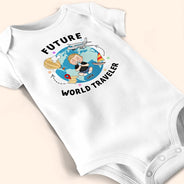 Travel, Gift For Kids - Future World Traveler - Personalized Baby Onesie