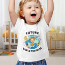 Travel, Gift For Kids - Future World Traveler - Personalized Baby Onesie