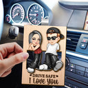 Gift For Husband,Gift For Couples,Gift For Wife,Gift For Boyfriend,Gift For Girlfriend - Drive Safe I Love You Y2K Couple - Personalized Custom Shaped Car Visor Clip
