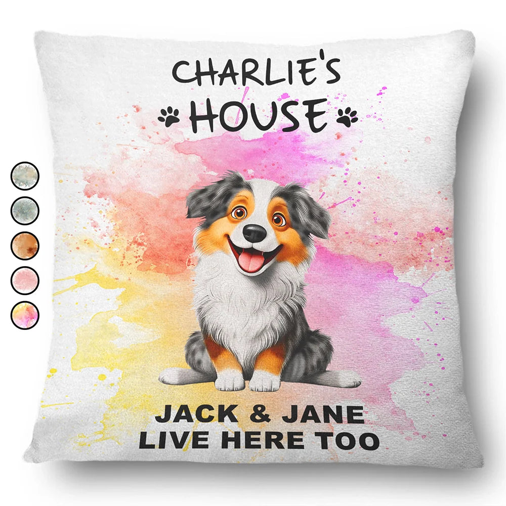 Dog Lovers, Pet Lovers - Dog House Live Here - Personalized Pillow