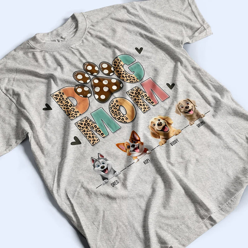 Dog Lovers,Dog Mom,Pet Lovers - Dog Mom Leopard 3D Effect - Personalized T Shirt